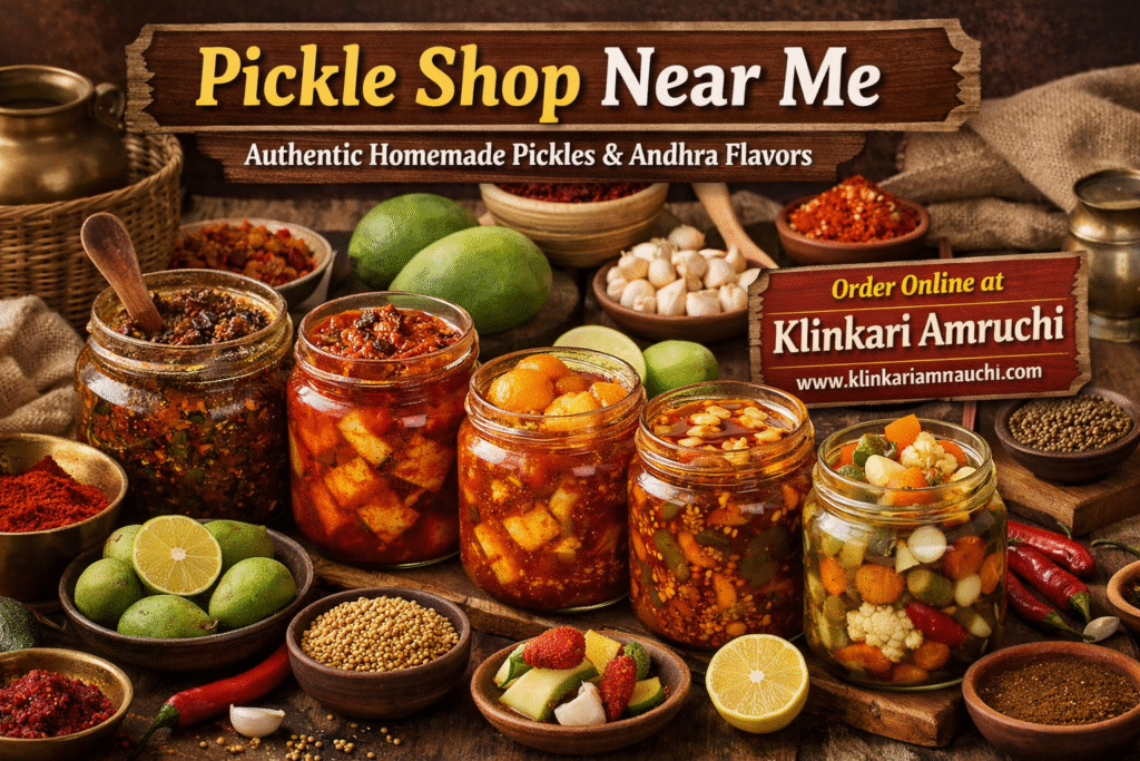 Pickle Shop Near Me | Buy Homemade Andhra Pickles Online